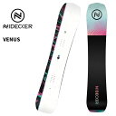 NIDECKER ナイデッカー スノーボード 板 VENUS 24-25 モデル レディース レディス 女性用