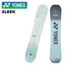 YONEX ヨネックス スノーボード 板 SLEEK 24-25 モデル