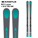 KASTLE ケスレ スキー板 RX11 prem + K12 TRI GW ビンディングセット 25-26 モデル