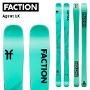 Faction ファクション スキー板 Agent 1X 板単品 24-25 モデル レディース