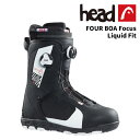 HEAD ヘッド スノーボード ブーツ FOUR BOA Focus Liquid Fit 24-25 モデル