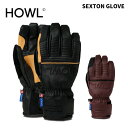 HOWL ハウル グローブ SEXTON GLOVE 24-25モデル