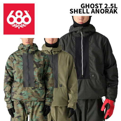 686 シックスエイトシックス ウェア GHOST 2.5L SHELL ANORAK 24-25(2025)モデル ジャケット 686 シックスエイトシックス ウェア GHOST 2.5L SHELL ANORAK 24-25(2025)モデル ジャケット