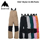 BURTON バートン ウェア Kids' Skylar 2L Bib Pants 24-25(2025)モデル ジュニア キッズ パンツ