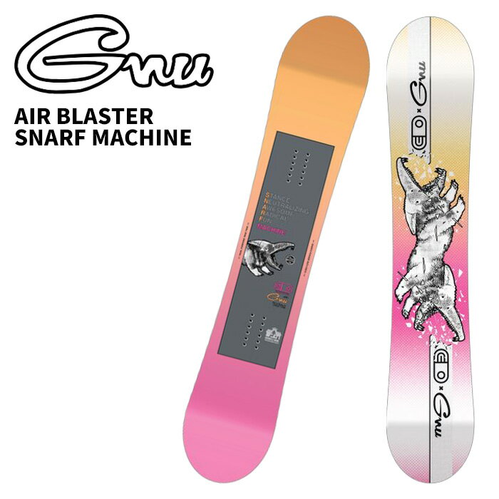 GNU �O�k�[ �X�m�[�{�[�h �� AIR BLASTER SNARF MACHINE 25-26���f��