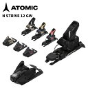 ATOMIC アトミック スキー ビンディング STRIVE 12 GW (解放値 4.0-12.0) 25-26 モデル【単品販売不可】