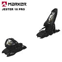 MARKER マーカー スキー ビンディング JESTER 18 PRO (解放値 8.0-18.0) 25-26 モデル 【単品販売不可】
