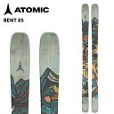 ATOMIC アトミック スキー板 BENT 85 板単品 25-26 モデル