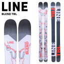 LINE ライン スキー板 BLEND TBL 板単品 25-26 モデル