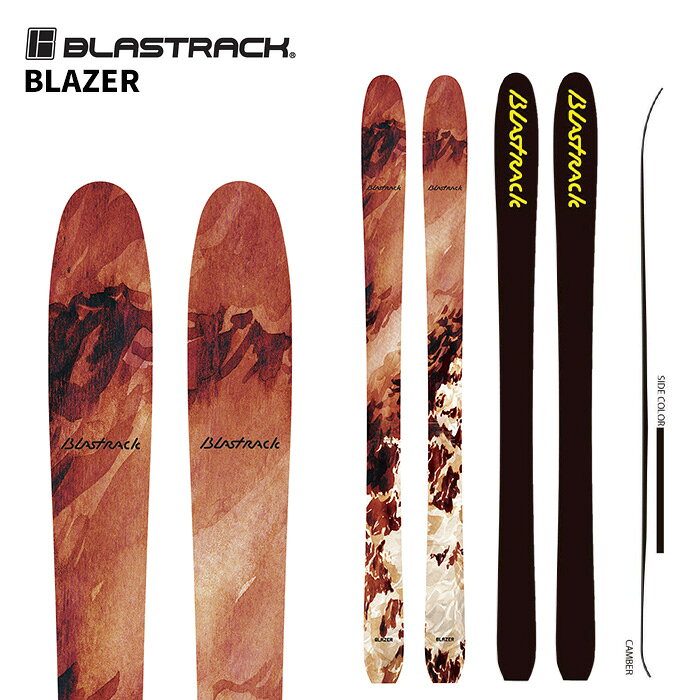 BLASTRACK ブラストラック スキー板 BLAZER 板単品 26-27モデル(4.0)