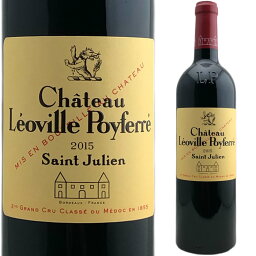 [2015] シャトー・レオヴィル・ポワフェレ [Chateau Leoville Poyferre]