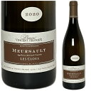 〇 2020 ムルソー レ クル ヴァンサン プリュニエ Meursault Les Clous Vincent Prunier