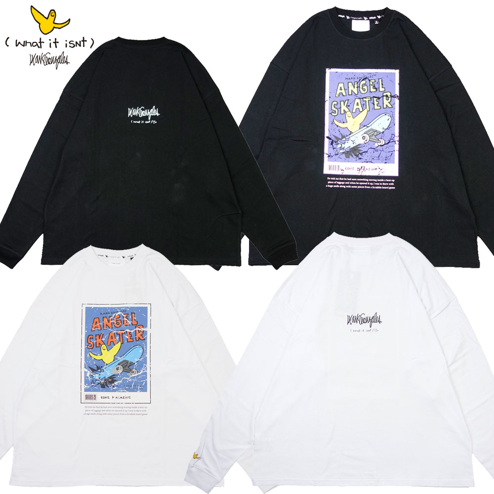 【(What it isNt）ART BY MARKGONZALES / (ワットイットイズント) アートバイ マークゴンザレス】Tシャツ 長袖 ロンT オーバーサイズ/BIG L/S TEE 2H7-14323｜ストリート スケーター メンズ レディース ファッション