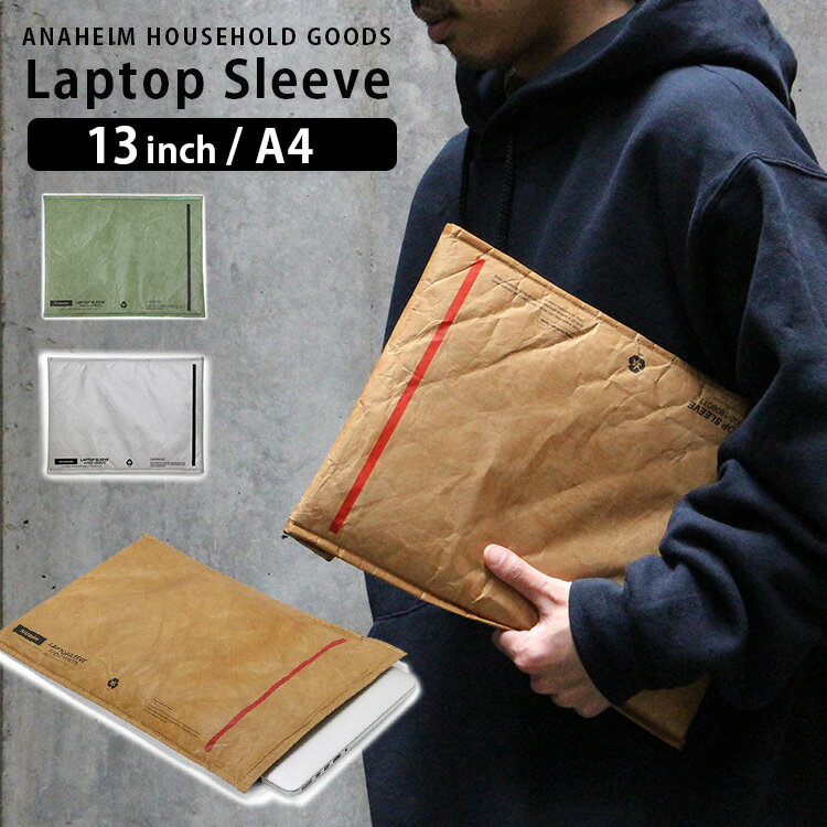 アナハイム ラップトップスリーブ 13インチ （ANAHEIM HOUSEHOLD GOODS Laptop Sleeve 13inch タイベック A4 Macbook iPad ノートPC）（DTL）