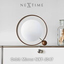NEXTIME Orbit Mirror NXT-J047|スタンドミラー 卓上 ネクスタイム メイク 化粧 円形 丸型 丸 置き型 リビング 書斎 寝室 一軒家 玄関 一人暮らし ファミリー 贈り物 結婚祝い 新築祝い 木 アンティーク モダン 北欧 西海岸【送料無料】【ポイント2倍】【7/31】