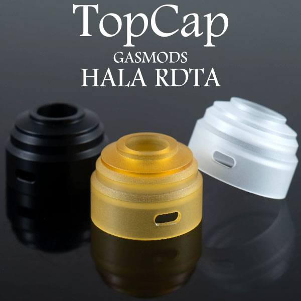 トップキャップ for GASMODS HALA RDTA 社外品 ガスモッズ ハラ RDTA キャップ パーツ 交換用 キャップ クリアキャップ