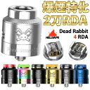 電子タバコ vape RDA Hellvape DeadRabbit4 RDA ヘルべイプ デッドラビット4 デドラビ 4 RDA アトマイザー RBA 直径24mm シングル デュアル ビルド リビルド 爆煙 アトマイザー デッドラビット dead rabbit 4