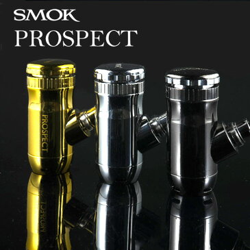 PROSPECT プロスペクト SMOK SMOK TECH スモック テック 電子タバコ vape パイプ mod メカニカル セミメカニカル セミメカ 半メカ パイプMOD