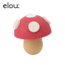 正規品 elou（エロウ） [マッシュルーム] 木のおもちゃ 木製玩具