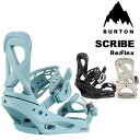 23-24 BURTON バートン ビンディング レディース SCRIBE Re:Flex スクライブ 【日本正規品】ship1【返品種別OUTLET】