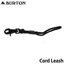 23-24 BURTON o[g Xm[{[h [VR[h yCord Leash z 23bt50