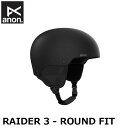 24-25 ANON ヘルメット スキー スノーボード RAIDER3 レイダー ラウンドフィット ship1