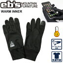 25-26 ebs エビス インナーグローブ WARM INNER ウォームインナー 裏起毛 グローブインナー 予約販売品 11月入荷予定