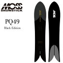 24-25 MOSS SNOWSTICK モス スノースティック PQ49 BLACK ship1