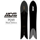 25-26 MOSS SNOWSTICK モス スノースティック スノーボード 板 【PQ49 Black Edition】 予約販売品 12月入荷予定 shi...