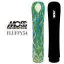 25-26 MOSS SNOWSTICK モス スノースティック スノーボード 板 【FLUFFY 54】 予約販売品 12月入荷予定 ship1