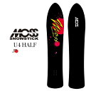 25-26 MOSS SNOWSTICK モス スノースティック スノーボード 板 【U4 HALF】 予約販売品 12月入荷予定 ship1