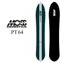25-26 MOSS SNOWSTICK モス スノースティック スノーボード 板 【PT64】 購入特典付き!! ship1