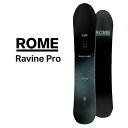 25-26 ROME ローム スノーボード 板 【Ravine Pro】ラヴィーン プロ 予約販売品 11月入荷予定 ship1(4)