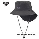 ROXY ロキシー レディース サーフハット 日焼け防止 UV SURFCAMP HAT ハット (RSA241711) レディース ship1