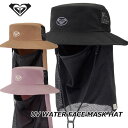 ROXY ロキシー レディース サーフハット 日焼け防止 UV WATER FACE MASK HAT ハット (RSA241716) レディース ship1