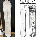 22-23 SABRINA サブリナ スノーボード GTC NEWモデル ship1【返品種別OUTLET】