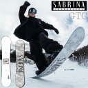 23-24 SABRINA サブリナ スノーボード 板 グラトリ GTC ジーティーシー ship1【返品種別OUTLET】