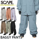 24-25 SCAPE エスケープ スノーボード ウエア ユニセックス パンツBAGGY PANTS ship1