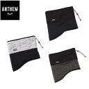 22-23 ANTHEM アンセム スノーボード SWITCH NECK WARMER AN22SG36 ネックウオーマー 【返品種別OUTLET】