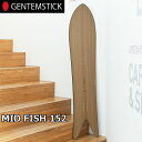 24-25 GENTEMSTICK ゲンテンスティック スノーボード MID FISH 152 ship1