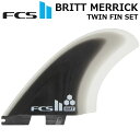 【ネジプレゼント】FCS2 エフシーエス ツー サーフボード フィン FCS II BRITT MERRICK TWIN FIN PG ツインフィン 正規品 s...