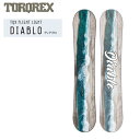 23-24 TORQREX トルクレックス DIABLO ディアブロ スノーボード 板 ship1【返品種別OUTLET】