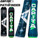 21-22 CAPITA キャピタ スノーボード PATHFINDER パスファインダー 予約販売品 11月入荷予定 ship1
