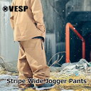 24-25 VESP SNOW WEAR ベスプ スノー ウエアー パンツ Stripe Wide Jogger Pants VPMP1052A ship1
