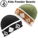 24-25 VOLCOM ボルコム ビーニー スノーボード Kids Powder Beanie ニット帽 L5852500 日本正規品 ship1