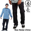 volcom {R `mpc Noa Noise Chino Y A1131805 yԕiOUTLETz