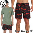 volcom ボルコム サーフパンツ True Trunks 17 メンズ ボードショーツ A2511900 