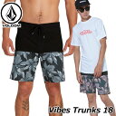 volcom ボルコム サーフパンツ Vibes Trunks 18 メンズ ボードショーツ A2511902 【返品種別OUTLET】