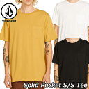 volcom {R tVc Solid Pocket S/S Tee Y  A5031808 yԕiOUTLETz