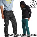 ボルコム VOLCOM メンズ Moover Comfort Chino チノパン A1231902 【返品種別OUTLET】